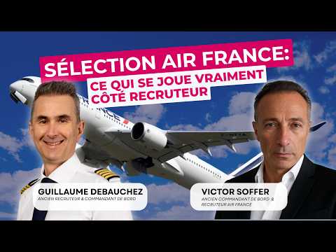 Réussir la sélection Pilote Air France: Spéciale Cadets 2026/2027
