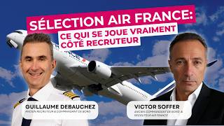 Réussir la sélection Pilote Air France: Spéciale Cadets 2026/2027