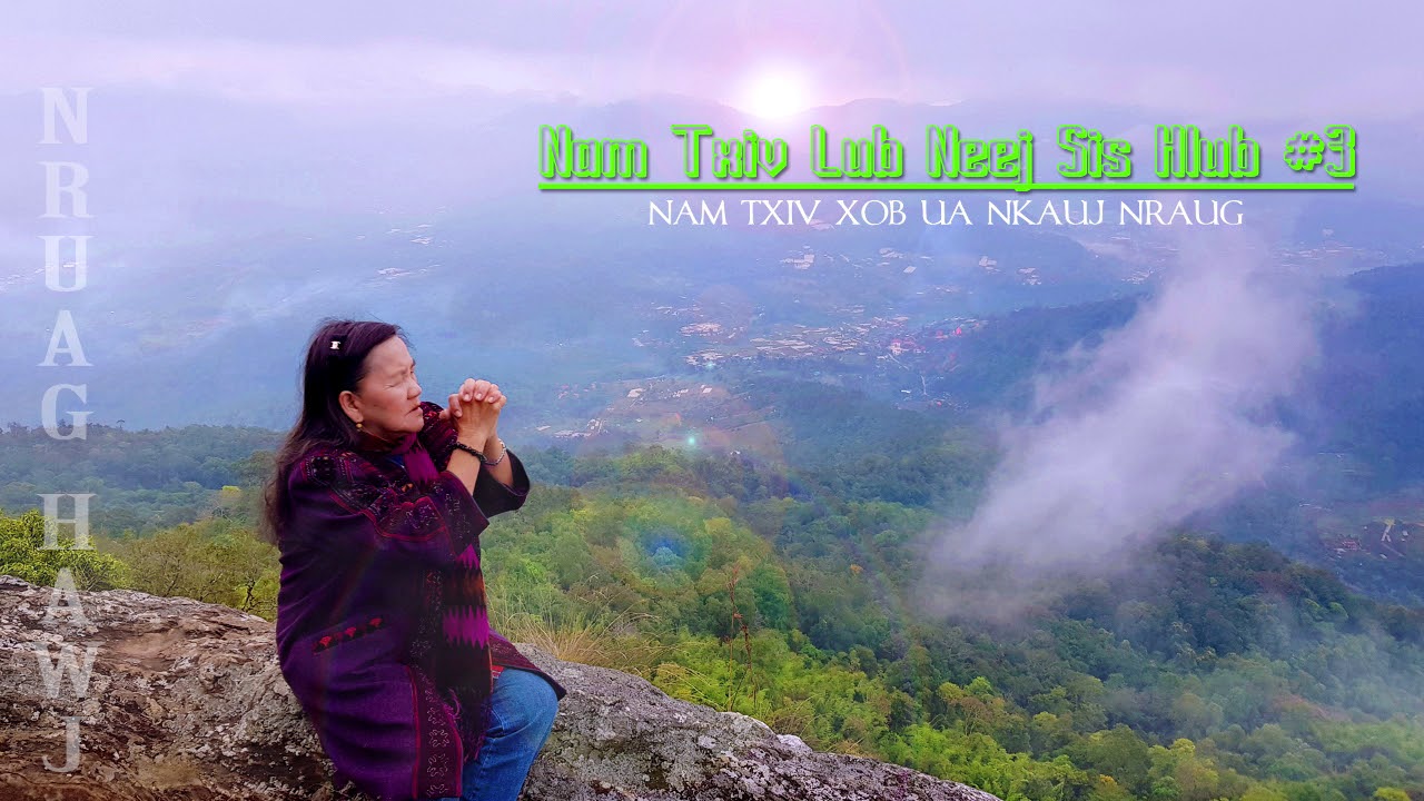 Nam Txiv Lub Neej Sis Hlub #3 (Nam Txiv Xob Ua Nkauj Nraug) | Nruag Hawj