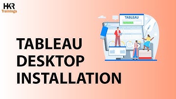 Tableau Desktop Installation | How to Download and Install Tableau Desktop - HKR Trainings