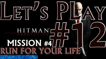 Hitman Absolution Walkthrough w/ Commentary - Mission 4 - Run For Your Life - P.12 - Hard Mode