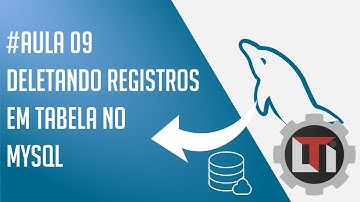 Aula 09 - Deletando registros em tabela no MySql