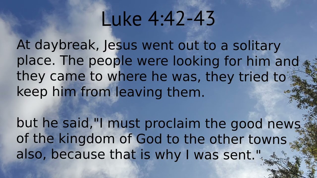 Luke 4:42-43