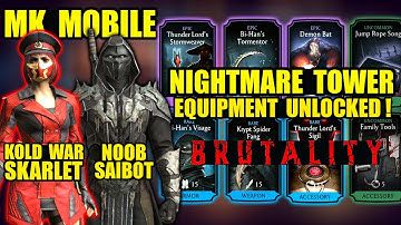 MK Mobile Update 3.0 Nightmare Tower Equipment Unlocked. New Brutalities. All New Kold War Skarlet.