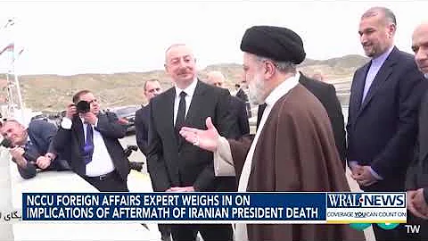 NCCU Foreign Affairs Expert weighs in on  Ebrahim Raisi's death - DayDayNews