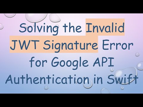 Solving the Invalid JWT Signature Error for Google API Authentication in Swift