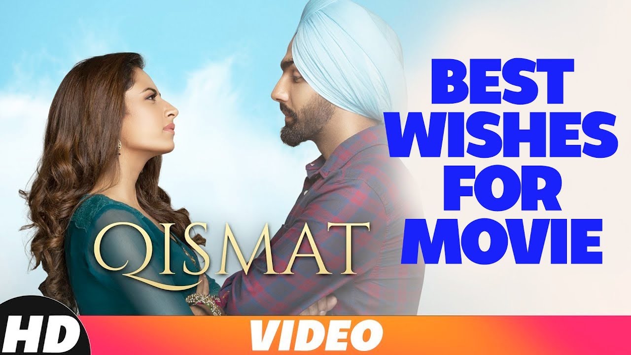 Best Wishes | Qismat Movie | Jassi Gill,Gurnam Bhullar,Kulwinder,Deep Jandu,Rajvir,Harf Cheema