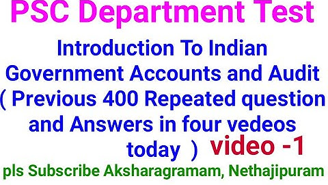 PSC Department Test! Introduction To Indian Government Accounts and Audit