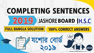 HSC 2019 Jashore Board Completing Sentence | 100% Correct Answers with Bangla Explanation