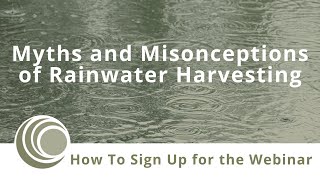 Free Webinar | Brad Lancaster, Dr. Peter Coombes, Michelle Avis on Myths of Rainwater Harvesting