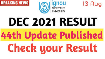IGNOU results update 2022 December 2021 Result update 44th update published