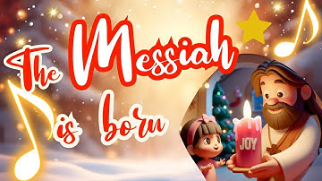 Luke 2:10-11 🌟Celebrate Jesus: The Messiah is Born🌟Advent Song 🎶 Christmas Song for kids