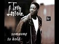 Trey Lorenz - Someone To Hold (LYRICS)