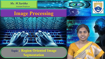 Region Oriented Image Segmentation Ms. M Saritha