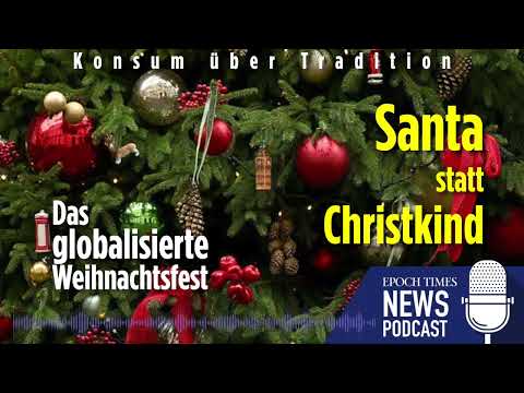 Santa statt Christkind: Das globalisierte Weihnachtsfest