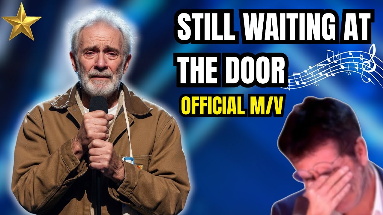 Still Waiting at the Door – Viral AGT 2025 Song with Lyrics (Official M/V) Still Waiting at the Door – Viral AGT 2025 Song with Lyrics (Official M/V)