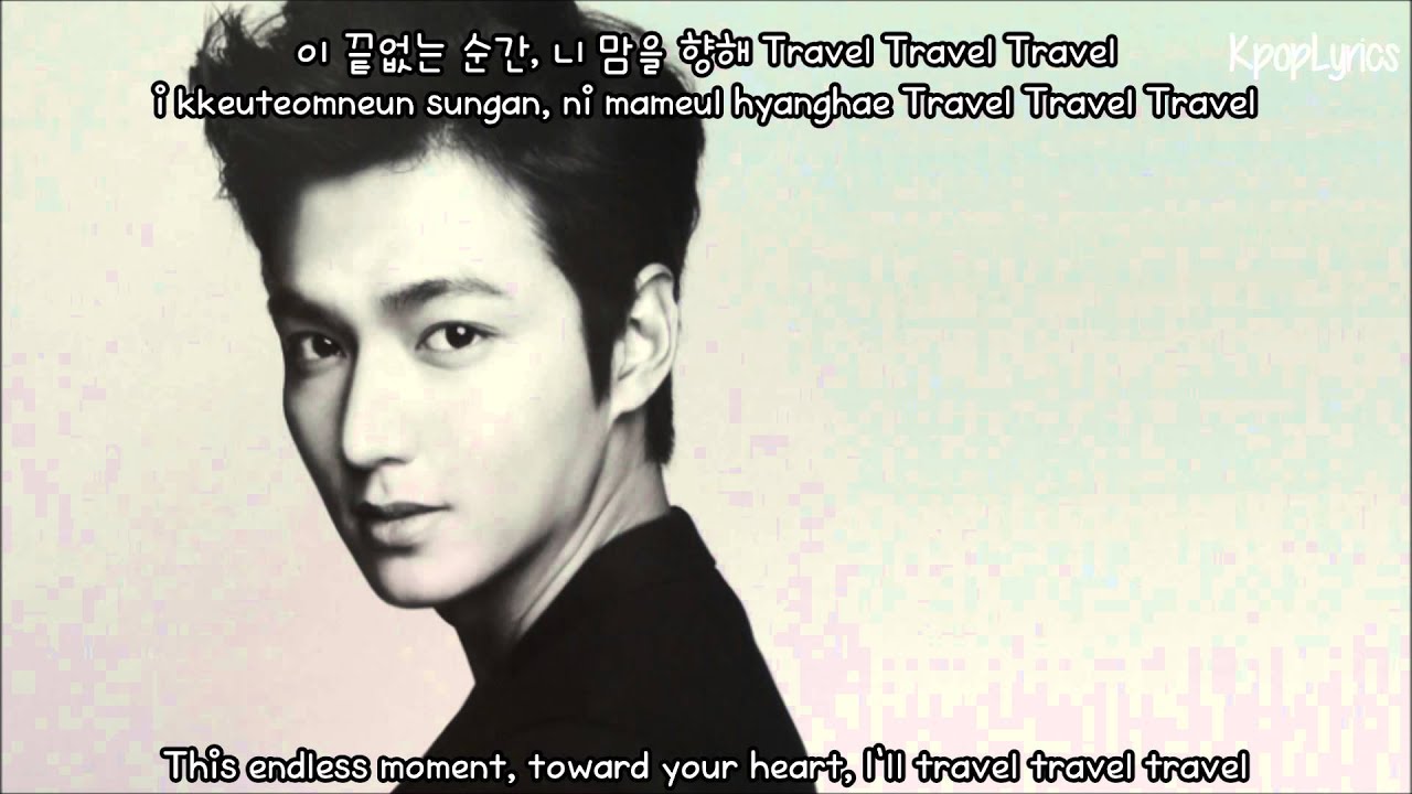 Lee Min Ho - Travel [English Subs + Romanization + Hangul