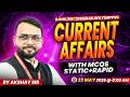 23 May 2026 | Current Affairs Today | Daily Current Affairs | Current Affairs by Akshay Sir