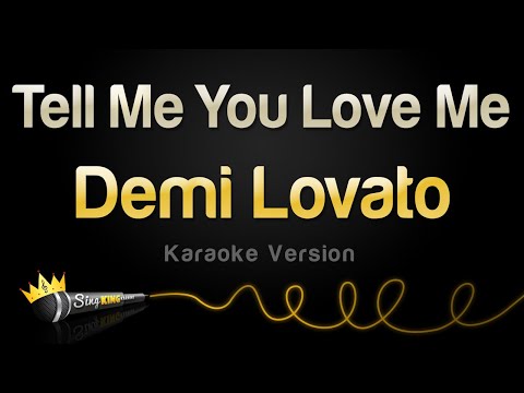 Demi Lovato - Tell Me You Love Me (Karaoke Version)