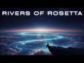 Rivers of Rosetta | Electronic Ambient Music for Focus & Relaxation (1 Hour)
