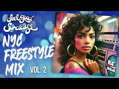 NYC Freestyle Mix Part 2 - Feel Good Sundays v11 - YouTube