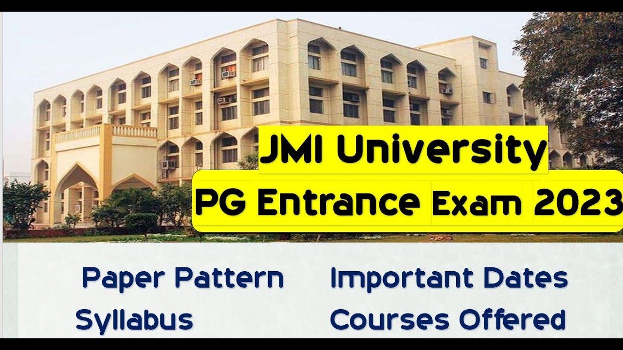 JMI Entrance Exam 2023 I Application Form II PG & UG Courses I M.sc