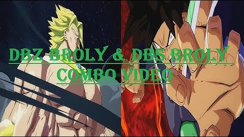 DBS & DBZ Broly combo video | DBFZ 1.20