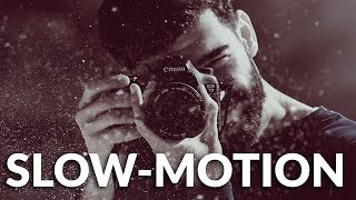 How To Shoot Buttery Smooth Slow-Motion