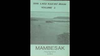 mambesak - seri lagu rakyat iriani volume 3 (1980)