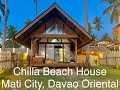 Chilla Beach House l Mati City, Davao Oriental | Where you at?