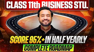 Class 11 Business Studies | Score 95%+🔥Half-Yearly Killer Strategy