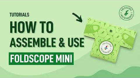 How to assemble and use the Foldscope Mini? 🤔