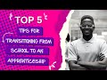 Top 5 tips for the transition from school to an apprenticeship  kentchoices