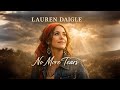 No More Tears 🙏 Emotional Powerful Worship Song | Lauren Daigle | Christian (Original lyrics) 2026 