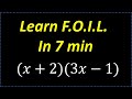 Learn FOIL In 7 Min (Fast Review On How To Multiply Binomials)