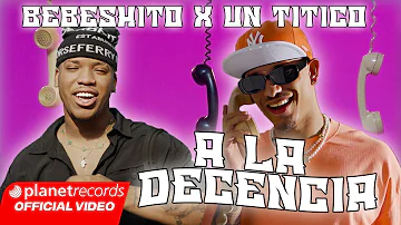 BEBESHITO ❌ UN TITICO - A La Decencia (Prod. by Ernesto Losa) [Video by NAN] #Repaton