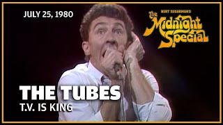 T.V. Is King - The Tubes | The Midnight Special
