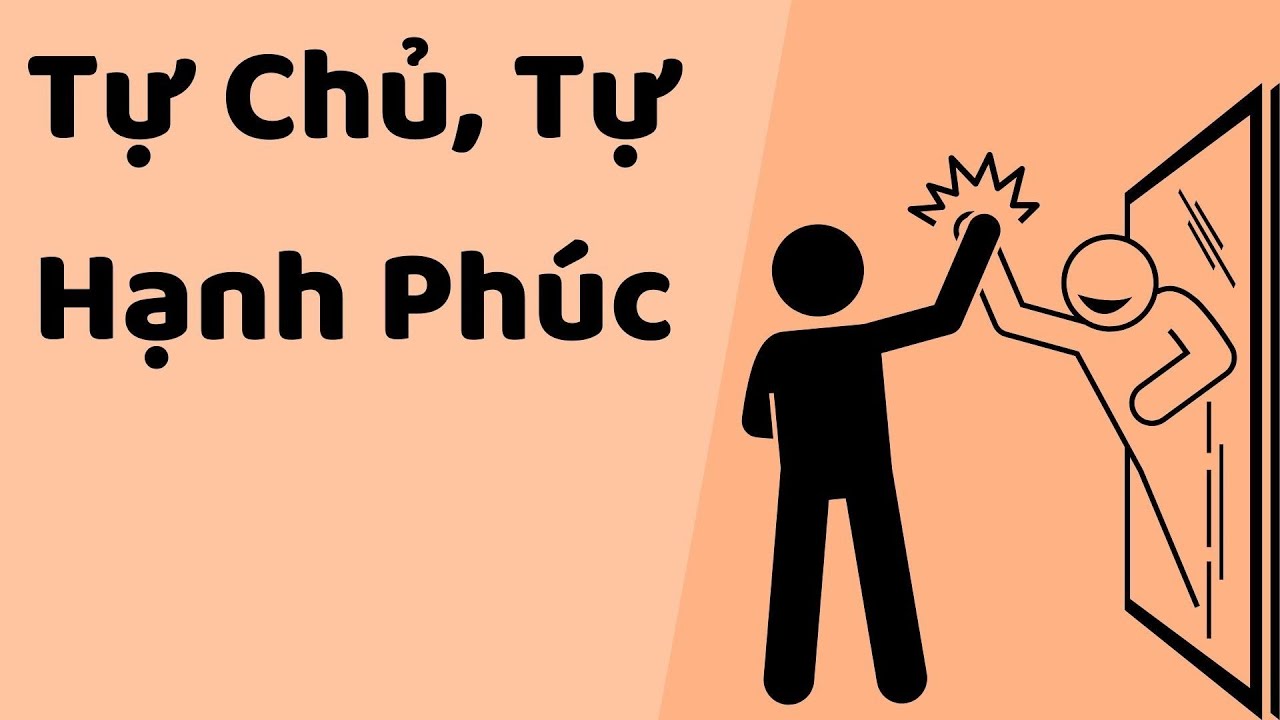 Tự chủ, tự hạnh phúc - Tri kỷ cảm xúc Web5ngay