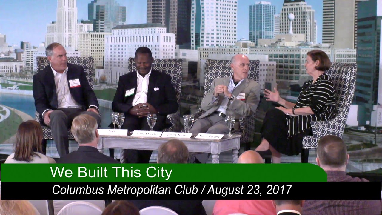 Columbus Metropolitan Club: We Built This City