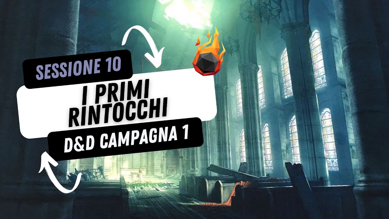 I Primi Rintocchi | RoleVerse | Campagna 1, Episodio 10