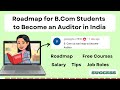 FREE AUDITOR ROADMAP FOR BCOM STUDENTS ✅BCOM STUDENTS CAREER ROADMAP FOR AUDITOR
