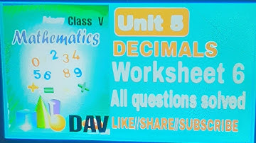 DAV Class 5 Maths Unit 5 Worksheet  6 All Questions Sums @ EASY MATH