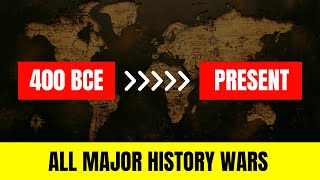 All Major History Wars | History Documentary