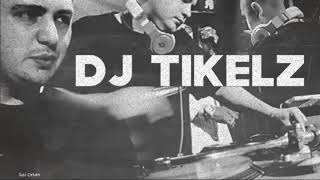 DJ Tikelz - The Original Remix Master