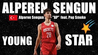 Alperen Şengün Mix - Ap Feat. Pop Smoke