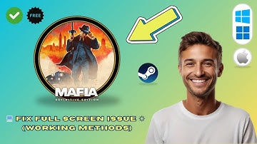 How to Fix Mafia Definitive Edition Full Screen Issue on PC (2025 Guide)