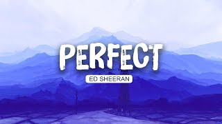 Ed Sheeran - Perfect (Lyrics) | Shawn Mendes , Jusitin Bieber | Mix