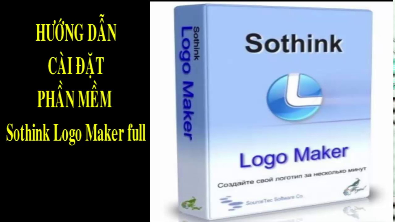 Hướng dẫn cài đặt  phần mềm Sothink Logo Maker full