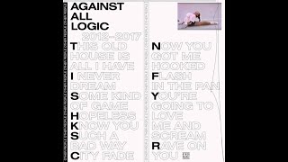 Against All Logic - I Have Dream