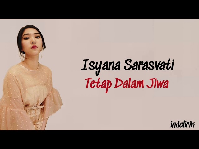 Isyana Sarasvati - Tetap Dalam Jiwa | Lirik Lagu Indonesia class=